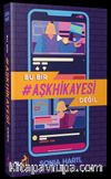Bu Bir #AşkHikayesi Değil