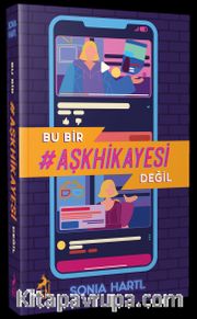 Bu Bir #AşkHikayesi Değil