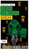 Sondan Bir Önceki Gerçek