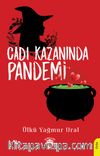 Cadı Kazanında Pandemi