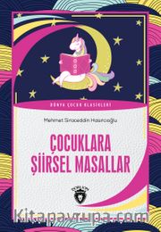 Çocuklara Şiirsel Masallar