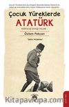 Çocuk Yüreklerde Atatürk Kurtuluş Savaşı Yılları