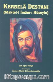 Kerbala Destanı (Maktel-i İmam-ı Hüseyin)