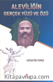 Aleviliğin Gerçek Yüzü ve Özü