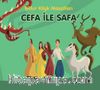 Cefa ile Safa / Billur Köşk Masalları (Resimli Baskı)
