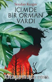 İçimde Bir Orman Vardı