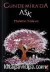 Gundemirada Aşk