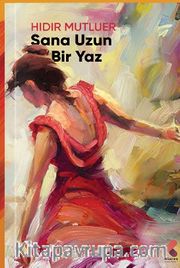 Sana Uzun Bir Yaz