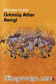Ürkmüş Atlar Rengi