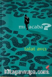 Mı Acaba?