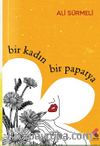 Bir Kadın Bir Papatya