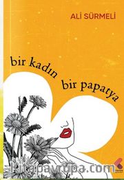 Bir Kadın Bir Papatya