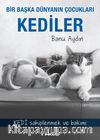 Bir Başka Dünyanın Çocukları Kediler