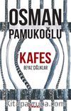 Kafes & Beyaz Çığlıklar