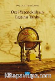 Özel Yeteneklilerin Eğitimi Tarihi