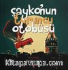 Çaykonun Turuncu Otobüsü
