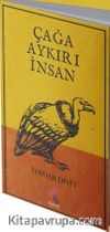 Çağa Aykırı İnsan