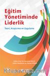 Eğitim Yönetiminde Liderlik & Teori, Araştırma ve Uygulama