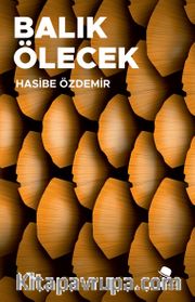 Balık Ölecek