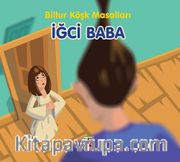 İğci Baba / Billur Köşk Masalları