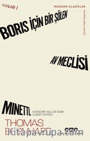 Boris İçin Bir Şölen, Av Meclisi, Minetti - Oyunlar 1 Sanatçının Yaşlı Bir Adam Olarak Portresi 