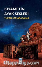 Kıyametin Ayak Sesleri