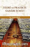 Teori ve Pratikte Sahabe İcma'ı