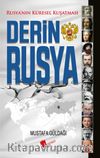 Derin Rusya & Rusya'nın Küresel Kuşatması