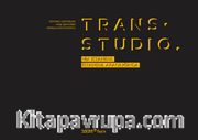 Trans.Studio: Via Istanbul / İstanbul Aracılığında