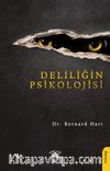 Deliliğin Psikolojisi