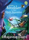 İlk Okuma - Böcekler ve Diğer Minik Hayvanlar