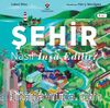 Şehir Nasıl İnşa Edilir?