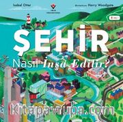 Şehir Nasıl İnşa Edilir?