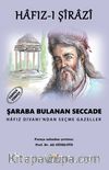 Şaraba Bulanan Seccade & Hafız Divanından Seçme Gazeller