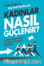 Kadınlar Nasıl Güçlenir?