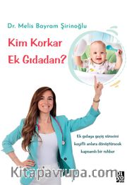 Kim Korkar Ek Gıdadan ?