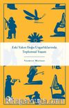 Eski Yakın Doğu Uygarlıklarında Toplumsal Yaşam