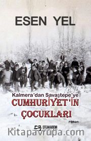 Kalmera’dan Savaştepe’ye Cumhuriyet'in Çocukları