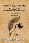 Kayıp Bir Defterin Yadigarı  (S 344 Numaralı Sofya Kadı Sicili)