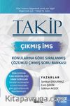 Takip Çıkmış İcra Müdürlüğü Sınavı Konularına Göre Sıralanmış  Çözümlü Çıkmış Soru Bankası