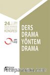 24.Uluslararası Eğitimde Yaratıcı Drama Kongresi & Ders Drama Yöntem Drama