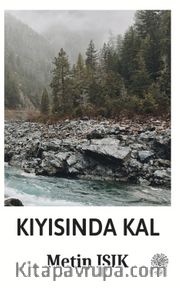 Kıyısında Kal