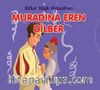 Muradına Eren Dilber / Billur Köşk Masalları (Resimli Baskı)