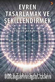 Evren Tasarlamak ve Şekillendirmek