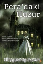 Pera’daki Huzur