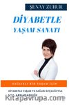 Diyabetle Yaşam Sanatı & Diyabetle Yaşam ve Sağlık Koçluğuyla Yol Arkadaşlığı