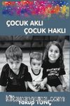 Çocuk Aklı Çocuk Haklı