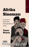 Afrika Sineması & Ousmane Sembene Filmografisine Giriş 