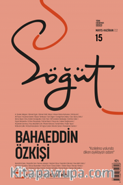 Söğüt - Türk Edebiyatı Dergisi Sayı 15 Mayıs - Haziran 2022