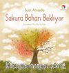 Sakura Baharı Bekliyor